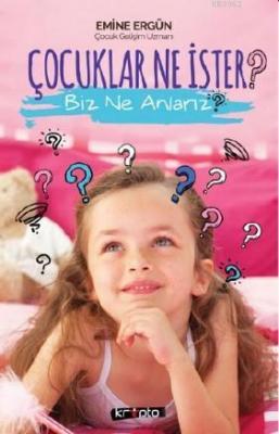 Çocuklar Ne İster?