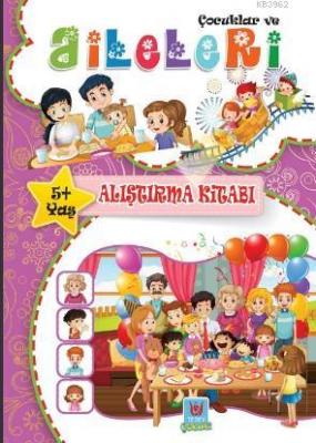 Çocuklar ve Ailleleri