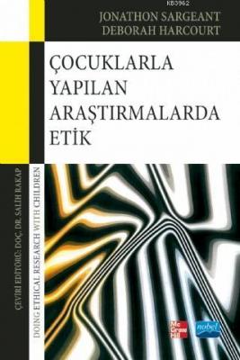 Çocuklara Yapılan Araştırmalarda Etik - Doing Ethical Research With Children