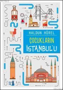 Çocukların İstanbul'u Haldun Hürel