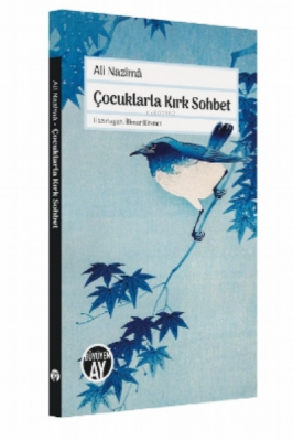 Çocuklarla Kırk Sohbet
