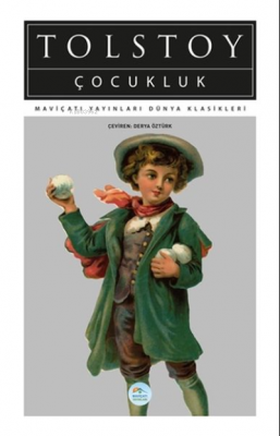 Çocukluk Lev Nikolayeviç Tolstoy