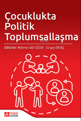Çocuklukta Politik Toplumsallaşma