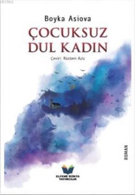 Çocuksuz Dul Kadın