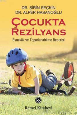 Çocukta Rezilyans Şirin Seçkin
