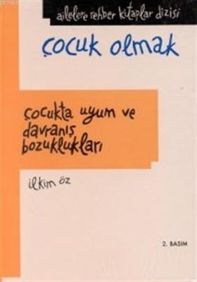 Çocukta Uyum ve Davranış Bozuklukları (Ciltsiz)