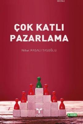 Çok Katlı Pazarlama Nihal Paşalı Taşoğlu
