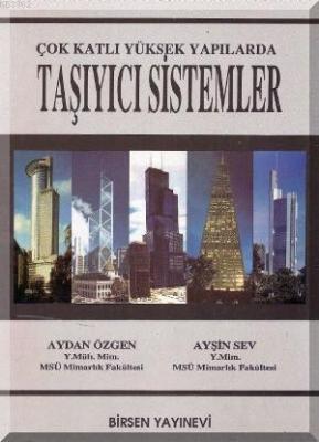 Çok Katlı Yüksek Yapılarda Taşıyıcı Sistemler