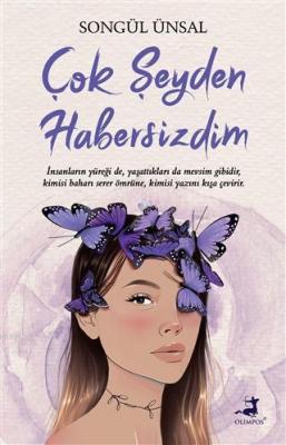 Çok Şeyden Habersizdim