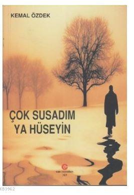 Çok Susadım Ya Hüseyin
