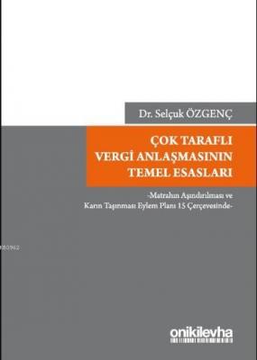 Çok Taraflı Vergi Anlaşmasının Temel Esasları