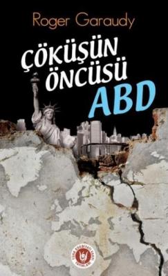 Çöküşün Öncesi Abd Roger Garaudy