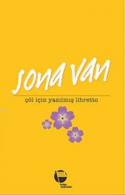 Çöl İçin  Yazılmış Libretto