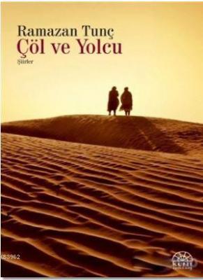Çöl ve Yolcu