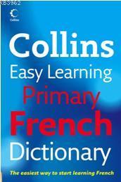 Collins Easy Learning Primary French Dictionary Kolektif