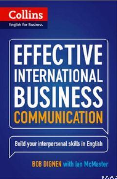 Collins Effective International Business Communication Bob Dignen