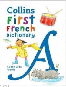 Collins First French Dictionary -Learn with words Kolektif