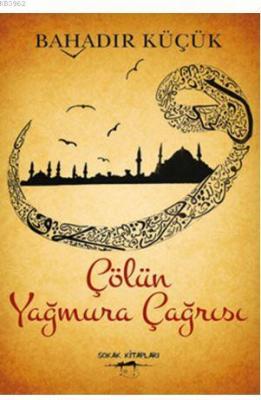 Çölün Yağmura Çağrısı