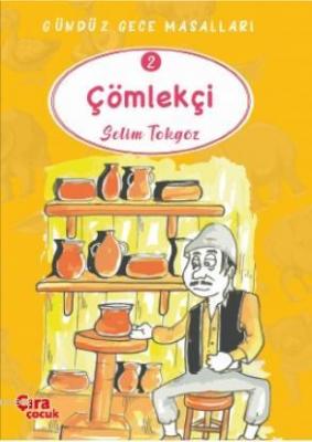 Çömlekçi - Gündüz Gece Masalları 2