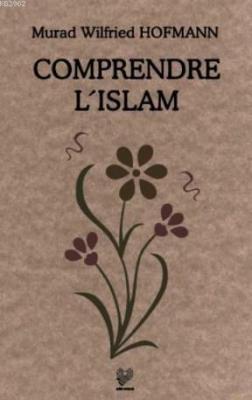 Comprendre L'Islam