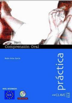 Comprension Oral A2-B1 + Audio Descargable (Practica)