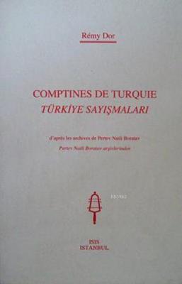 Comptines de Turquie : D'après Les Archives de Pertev Naili Boratav Re
