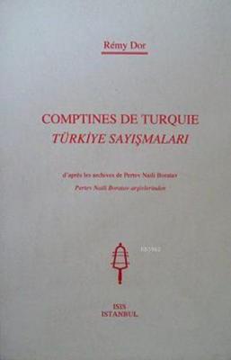 Comptines de Turquie : D'après Les Archives de Pertev Naili Boratav