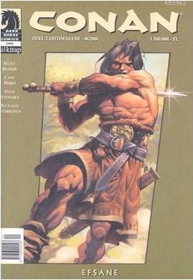 Conan: Efsane (Özel Tanıtım Sayısı - 06 / 2004) Kurt Busıek