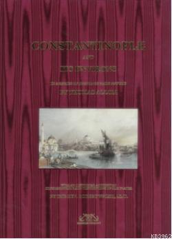 Constantinople and its Environs Thomas Allom