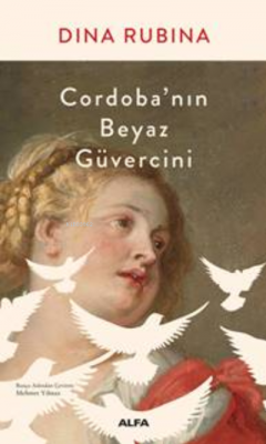 Cordoba'nın Beyaz Güvercini