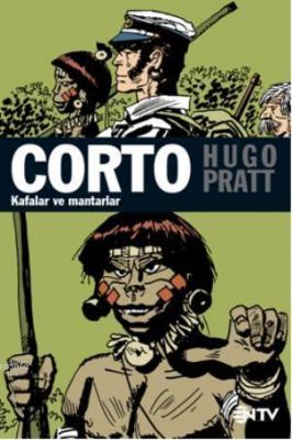 Corto Maltese Kafalar ve Mantarlar Hugo Pratt