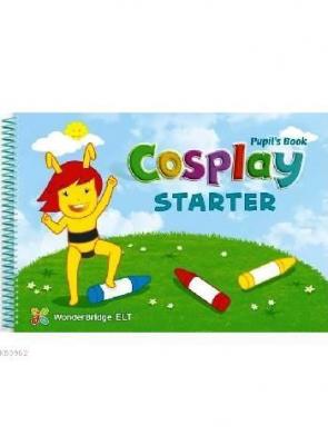 Cosplay Starter Pupil's Book + Stickers + Interactive Software Başak E