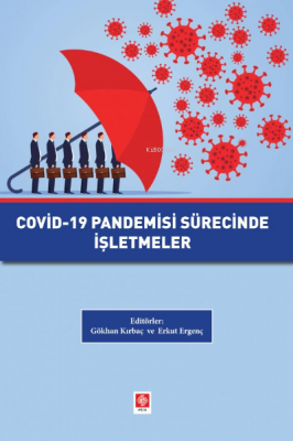 Covid-19 Pandemisi Sürecinde İşletmeler Erkut Ergenç