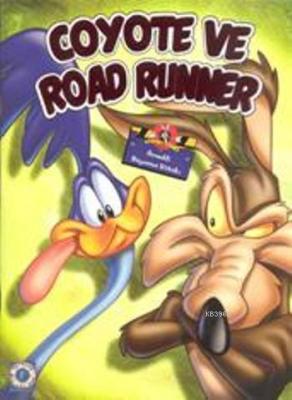 Coyoto ve Roard Runner Looney Tunes