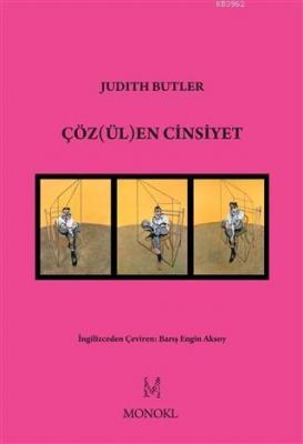 Çözülen Cinsiyet Judith Butler