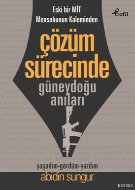 Çözüm Sürecinde  Güneydoğu Anıları
