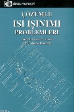 Çözümlü Isı Işınımı Problemleri Osman F. Genceli