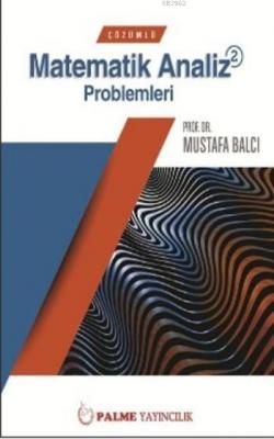 Çözümlü Matematik Analiz 2 Problemleri Mustafa Balcı