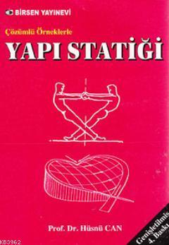 Çözümlü Örneklerle Yapı Statiği