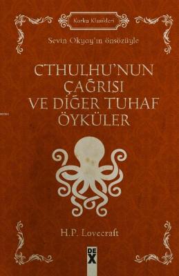 Cthulhu'nun Çağrısı Ve Diğer Tuhaf Öyküler H.P. Lovecraft