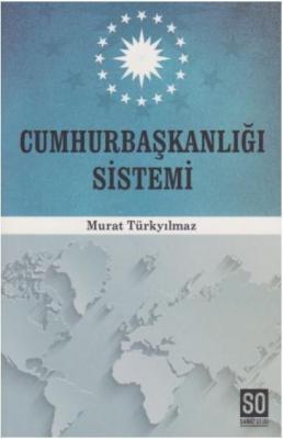 Cumhurbaşkanlığı Sistemi