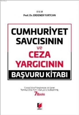 Cumhuriyet Savcısının ve Ceza Yargıcının Başvuru Kitabı