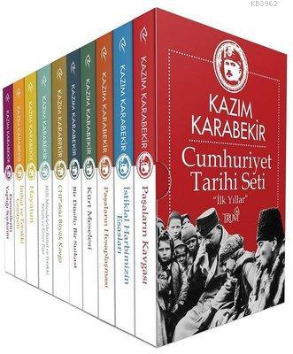 Cumhuriyet Tarihi Seti - İlk Yıllar (10 Kitap Lüx Kutulu) Kâzım Karabe