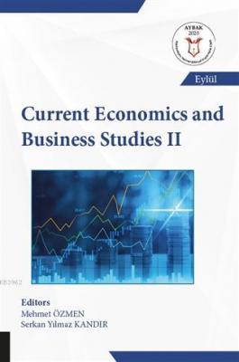 Current Economics and Business Studies 2 Serkan Yılmaz Kandır