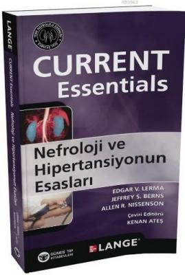 Current Essentials Nefroloji ve Hipertansiyon Esasları Edgar V. Lerma