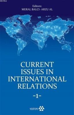 Current Issues in International Relations 1 Arzu Al
