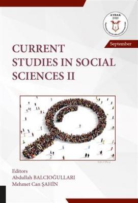 Current Studies in Social Sciences II Abdullah Balcıoğulları