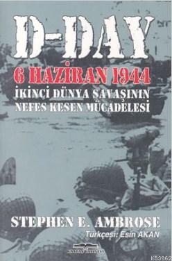D-Day / 6 Haziran 1944