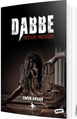 Dabbe - Ye'cüc Me'cüc