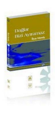 Dağlar Bizi Ayıramaz